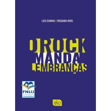 Imagem de Livro - O rock manda lembranças