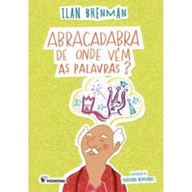 Imagem de Abracadabra - De Onde Vem As Palavras? - (Moderna)