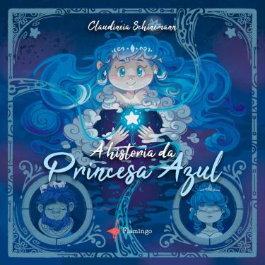 Imagem de Livro - A história da Princesa Azul