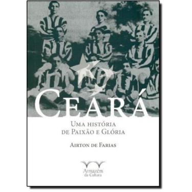 Imagem de Ceará: Uma História de Paixão e Glória - Coleção Onzena, 3