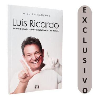 Imagem de Luis Ricardo - Muito Além Do Palhaço  Bastidores, Carreira E Superação