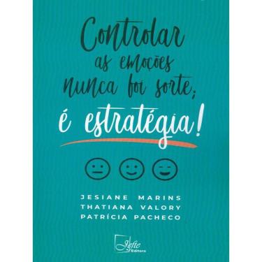 Imagem de Controlar As Emoções Nunca Foi Sorte