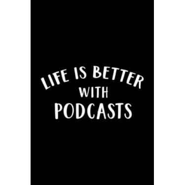 Imagem de Whiskey Tasting Journal - Life is Better with Podcasts Vintage Podcast Good: Podcasts, Record keeping notebook log for Whiskey lovers and collectors ... your Whiskey collection and products,Pocket