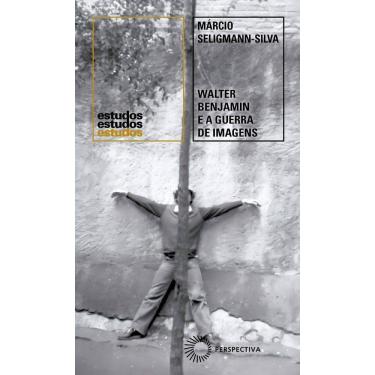 Imagem de Walter Benjamin e a Guerra de Imagens
