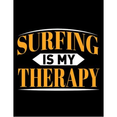 Imagem de Surfing Surfing Surf Notebook: Dated and Lined Book