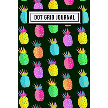 Imagem de Dot Grid Journal: Pineapple Design - Dot Grid Journal/Dotted Grid Bullet Notebook | 109 Pages | Undated