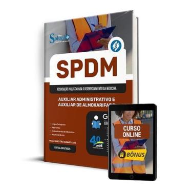 Imagem de Apostila SPDM 2025 - Auxiliar Administrativo e Auxiliar de Almoxarifad