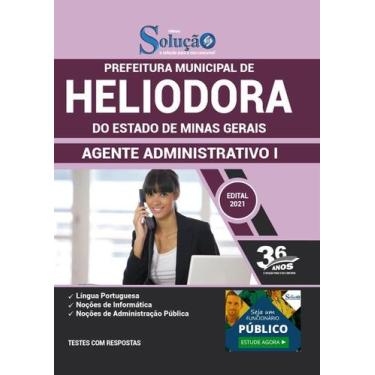 Imagem de Apostila Prefeitura Heliodora MG - Agente Administrativo 1 - Editora S