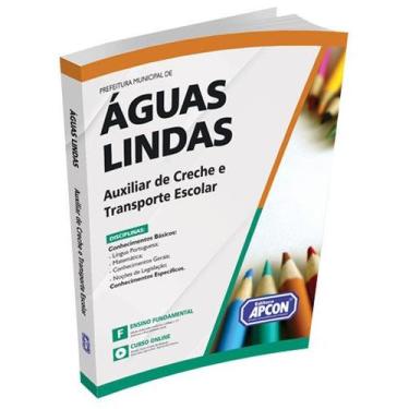 Imagem de Apostila Prefeitura de Águas Lindas (GO) 2023 - Auxiliar de Creche e T