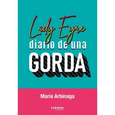 Imagem de Lady Eyre: diario de una gorda-Espanhol