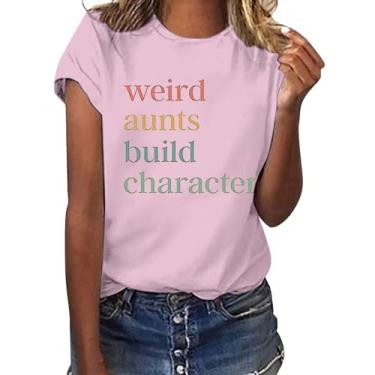 Imagem de Camiseta feminina Weird Aunts Build Personagem 2024 Verão Casual Manga Curta com Provérbios Blusa básica leve, rosa, G