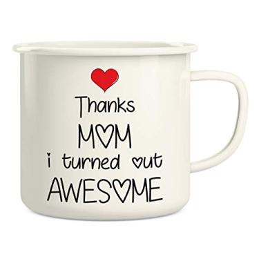Imagem de Retreez Caneca de café Thanks Mom I Turned Out Awesome 473 g de aço inoxidável esmaltada para acampamento fogueira - engraçado, sarcástico, presentes de aniversário inspiradores para mãe, mãe, mamãe,