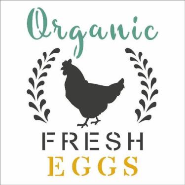 Imagem de Stencil Simples Farmhouse Organic Fresh Eggs 2903 10x10 Opa