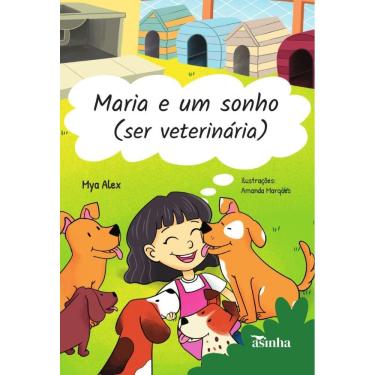 Imagem de Maria e um sonho (ser veterinária)