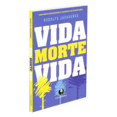 Imagem de Vida, Morte, Vida - LACHATRE