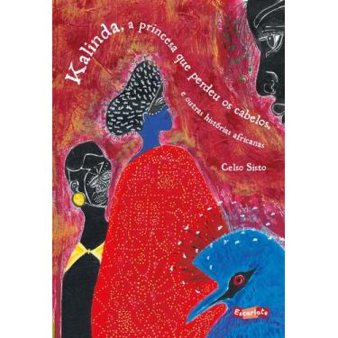 Imagem de Livro - Kalinda, a princesa que perdeu os cabelos e outras histórias a
