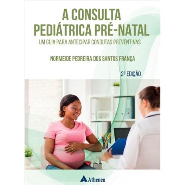 Imagem de Consulta Pediátrica Pré-Natal, A
