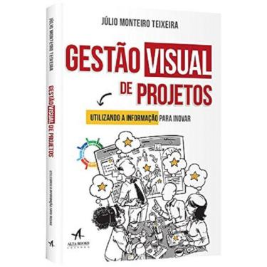 Imagem de Livro - Gestao Visual De Projetos - Alta Books