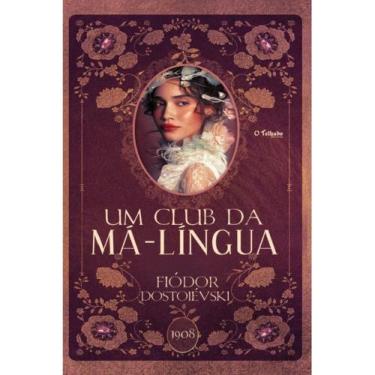 Imagem de Um Club Da Má-Língua ( Fiódor Dostoiévski ) - O Telhado