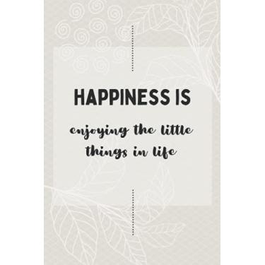 Imagem de Happiness is enjoying the little things in life: Daily Planner and Journal - 2 in 1 notebooks with inspirational prompts, fun maze games, password & ... Best alternative to a card | Unisex gifts