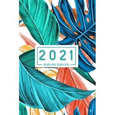 Imagem de Agenda Semana Vista 2021 Anual A5: Del 1 de enero de 2021 al 31 de diciembre de 2021 |Planificador semanal y mensual |Floral Organizador Planner Diario | idea de regalos originales hombre mujer