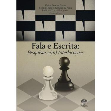 Imagem de Fala E Escrita - Pesquisas E(M) Interlocuções