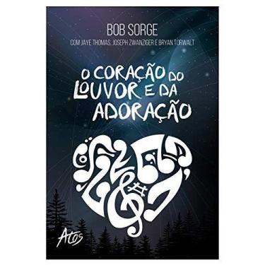 Imagem de Livro - O coração do louvor e da adoração