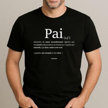 Imagem de Camiseta Pai Significado Dicionario Masculino Gola Redonda 100% Algodã