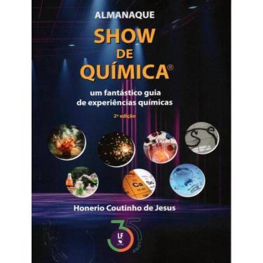 Imagem de Almanaque Show De Quimica - Um Fantastico Guia De Experiencias Quimicas - 2ª Ed