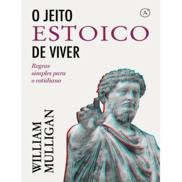 Imagem de Jeito Estoico De Viver, O