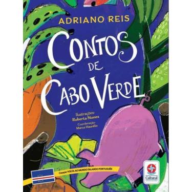 Imagem de Volta Ao Mundo Falando Portugues - Contos De Cabo Verde