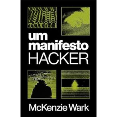 Imagem de Um Manifesto Hacker