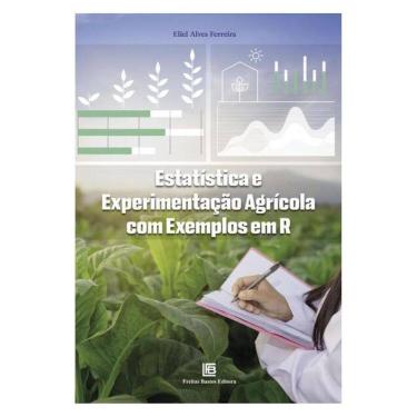 Imagem de Estatística E Experimentação Agrícola Com Exemplos Em R