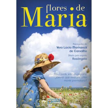Imagem de Livro - Flores de Maria - Vera Lúcia Marinzeck de Carvalho