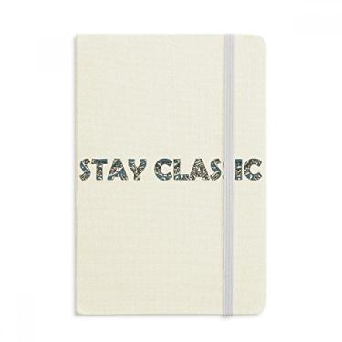 Imagem de Caderno clássico com citação Stay Classic com capa dura de tecido oficial