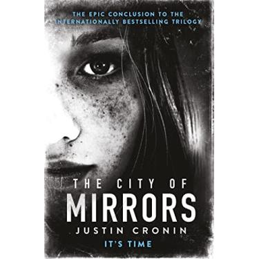 Imagem de The City of Mirrors: ‘Will stand as one of the great achievements in American fantasy fiction’ Stephen King (The Passage Trilogy Book 3) (English Edition)