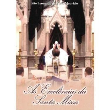 Imagem de Excelências Da Santa Missa, As
