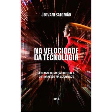 Imagem de Livro - Na Velocidade da Tecnologia