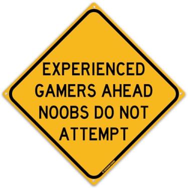 Imagem de Placa de advertência engraçada de lata experiente Gamers Ahead 30,5 x 30,5 cm para jogadores hardcore para iniciantes e vídeo PC Gamer decoração de casa e quarto