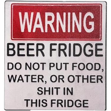 Imagem de Ímã de geladeira de cerveja de aviso engraçado, não coloque alimentos, água ou qualquer outra coisa nesta geladeira, adesivos de geladeira humorísticos para decoração de bar e cozinha