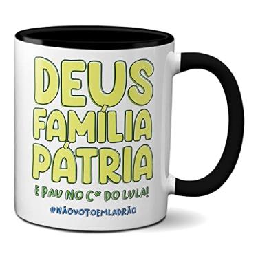 Imagem de Caneca Deus Família Pátria E P*u no C* Do Lula Ladrão (Preta)