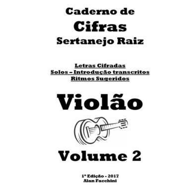 Imagem de Caderno de Cifras para Violão Sertanejo Raiz Volume 2  47 Músicas - Ac