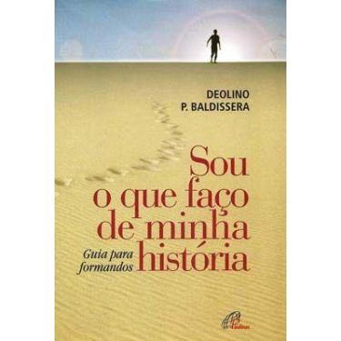 Imagem de Livro - Sou o que faço de minha história