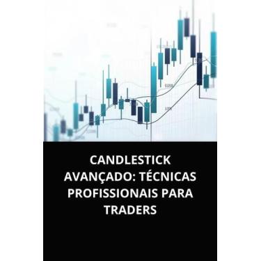 Imagem de Livro Candlestick Avançado Técnicas Profissionais para Traders