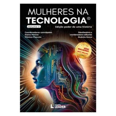 Imagem de Mulheres Na Tecnologia - Edição Poder De Uma História, Volume Ii