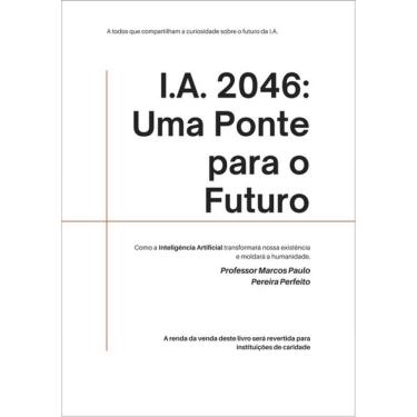 Imagem de Ia 2046 - Uma Ponte Para O Futuro