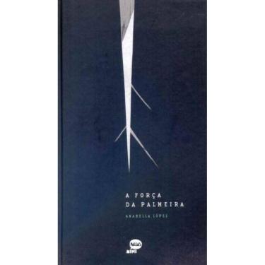 Imagem de Força da Palmeira, A