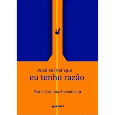 Imagem de Você Vai Ver Que Eu Tenho Razão - Vol. 1