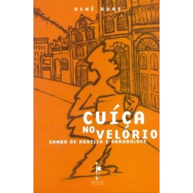 Imagem de Cuica no velorio: samba de arrelia e arrabaldes - REALEJO EDITORA, 3