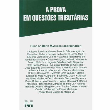 Imagem de Livro - A Prova Em Questões Tributárias - Hugo de Brito Machado